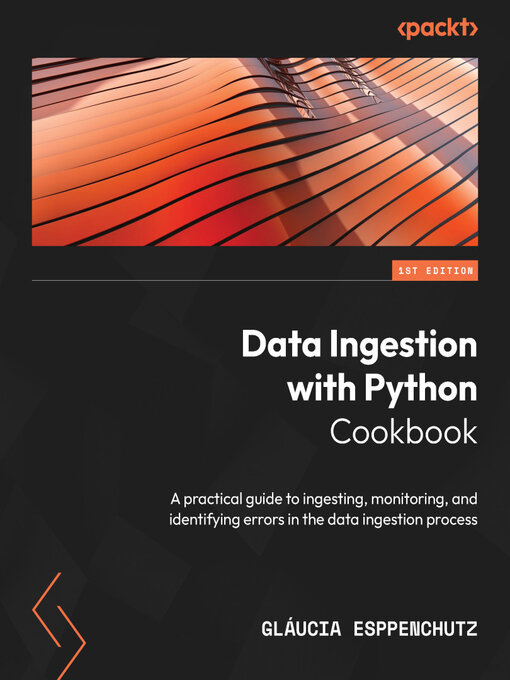 Cover image for Data Ingestion with Python Cookbook